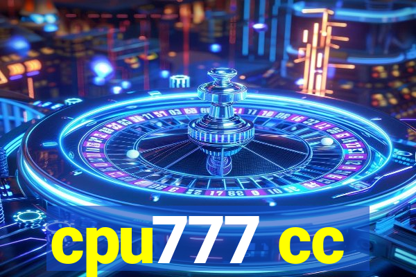 cpu777 cc